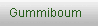 Gummiboum  